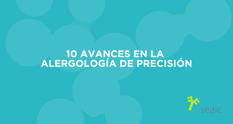 10 avances en alergología de precisión